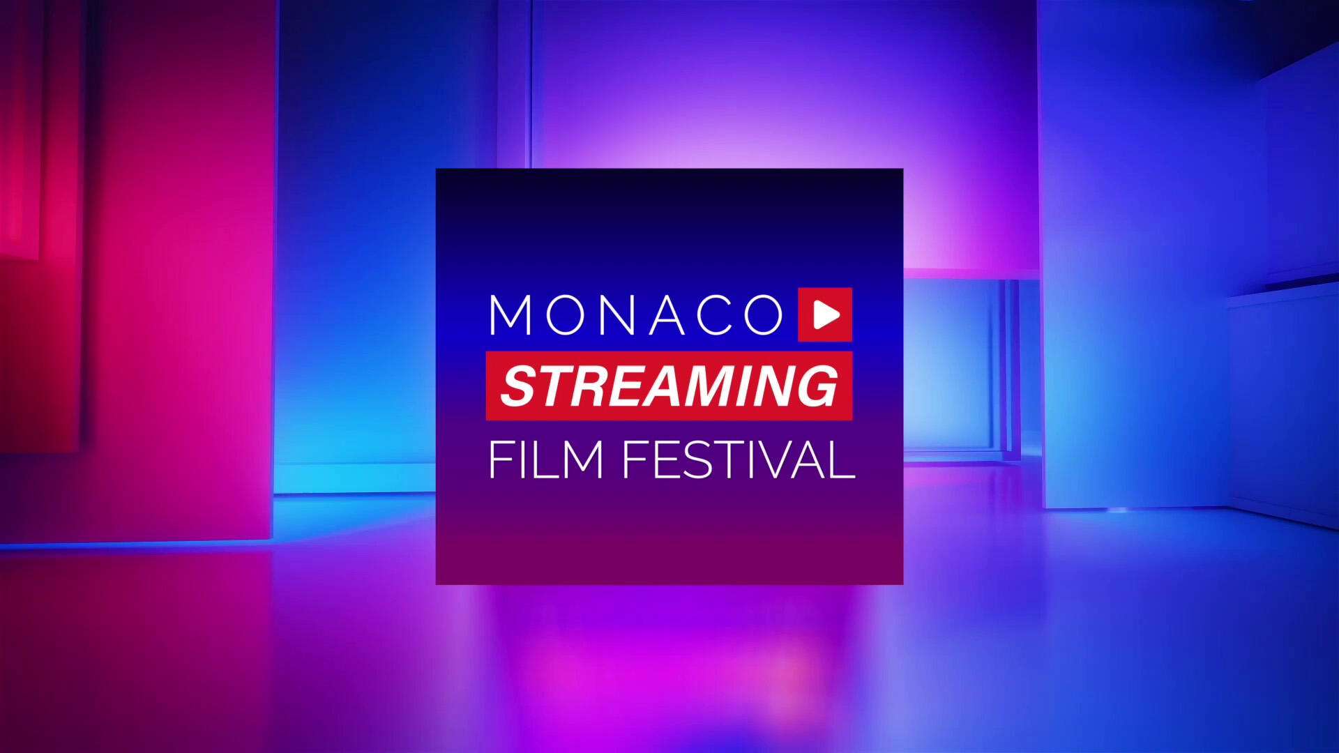 Festival - "Monaco Streaming Film Festival"