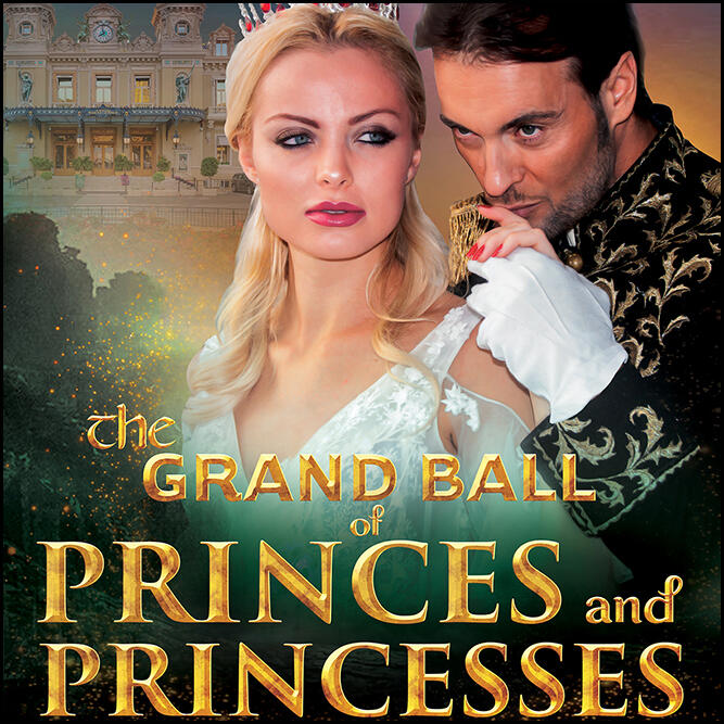 The Grand Ball of Princes and Princesses
