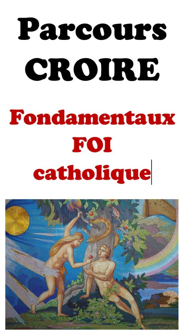 Parcours CROIRE: les fondamentaux de la Foi catholique