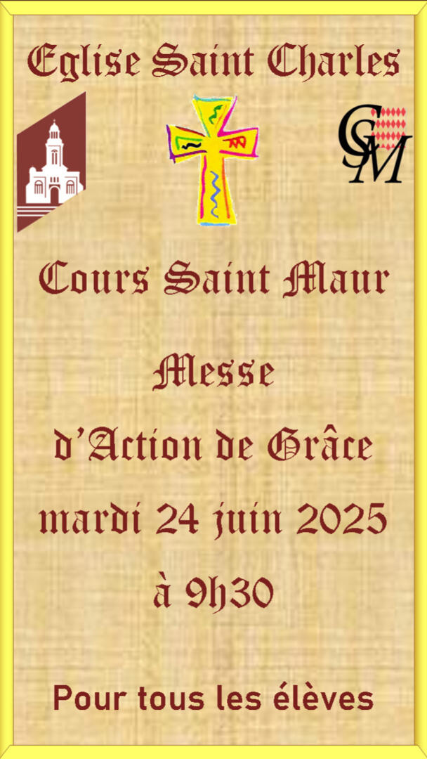 Messe d'action de Grâces du Cours St Maur pour l'année scolaire.