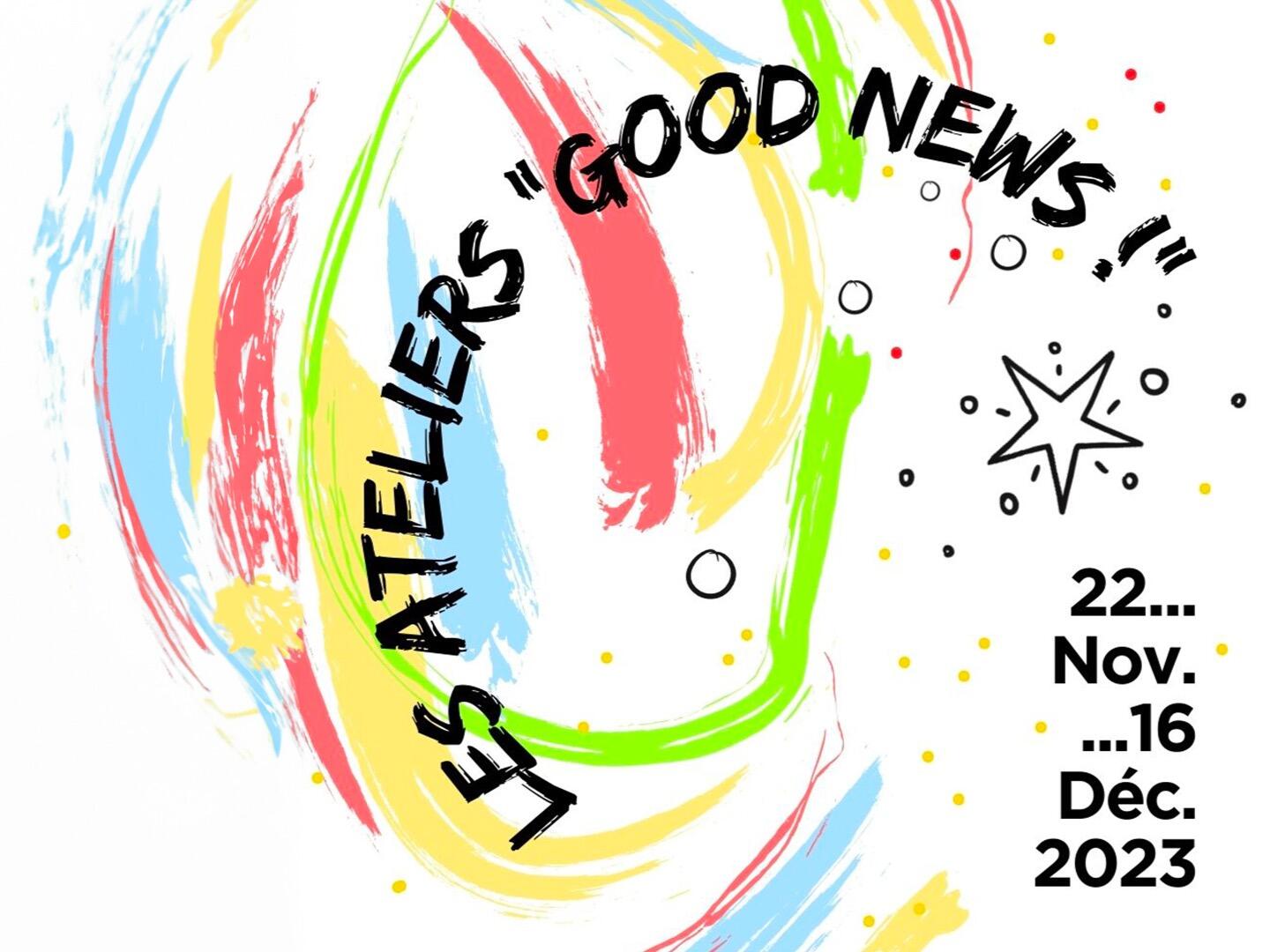 Les ateliers "Good News"