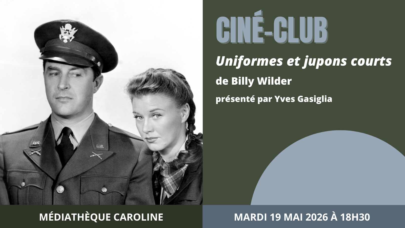 Ciné-club - "Uniformes et jupons courts" de Billy Wilder (1942) présenté par Yves Gasiglia