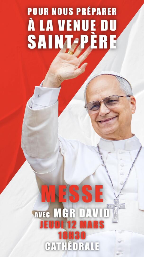 Pour nous préparer à la venue du Saint-Père