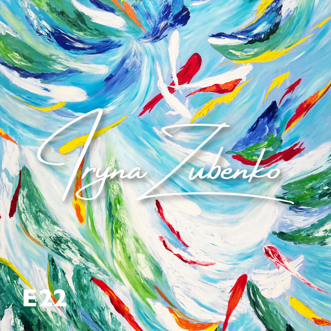 Exposition - "Iryna Zubenko - The energy of life"