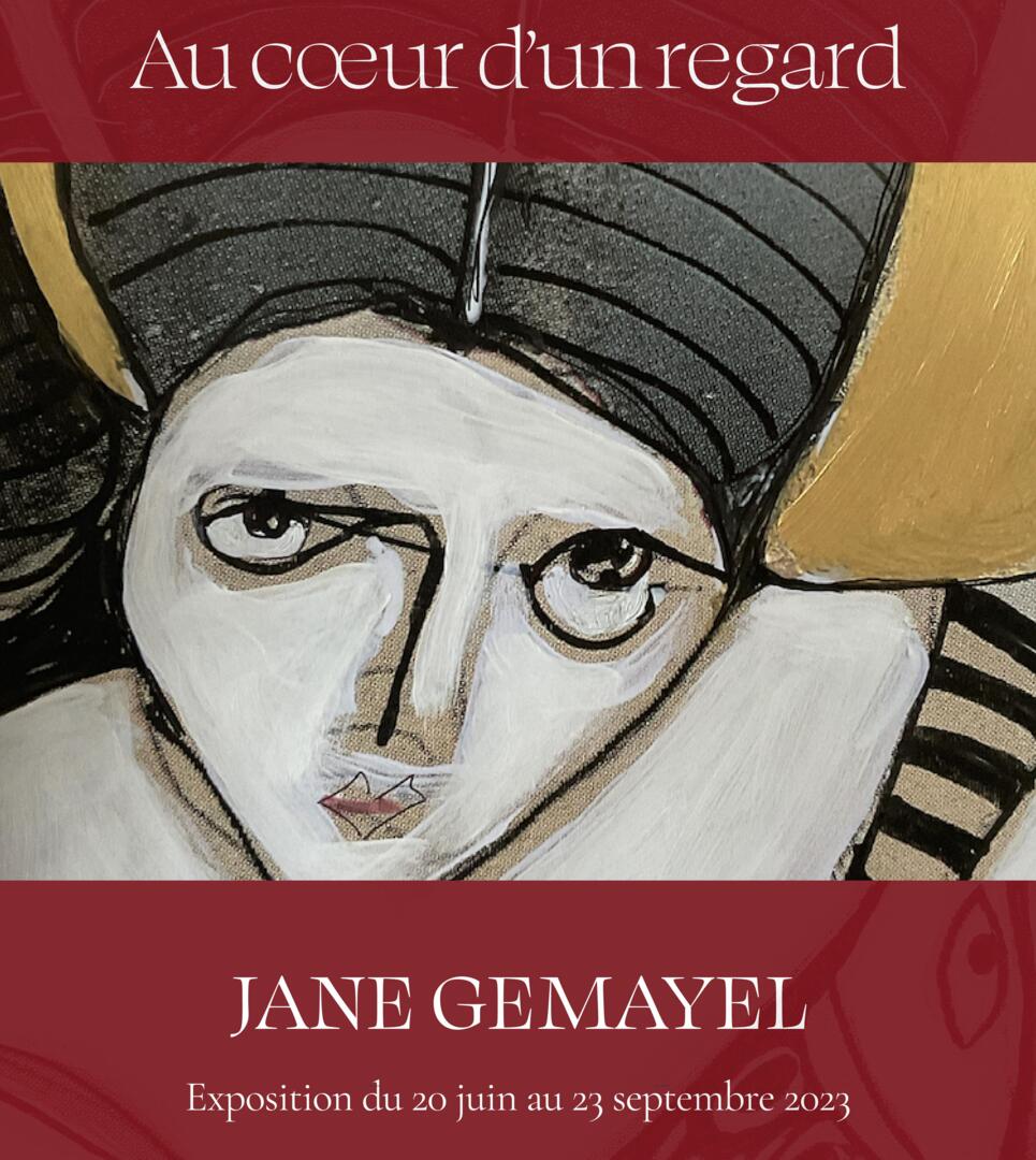 Exhibition - "Au cœur d'un regard - Jane Gemayel"