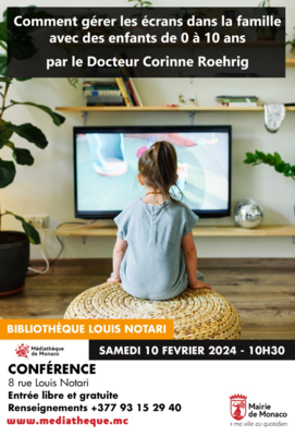 "Comment gérer les écrans dans la famille... avec des enfants de 0 à 10 ans" par le Docteur Corinne Roehrig