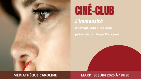 Ciné-club - "L'immensità" d'Emanuele Crialese (2022) animé par Serge Pierryves