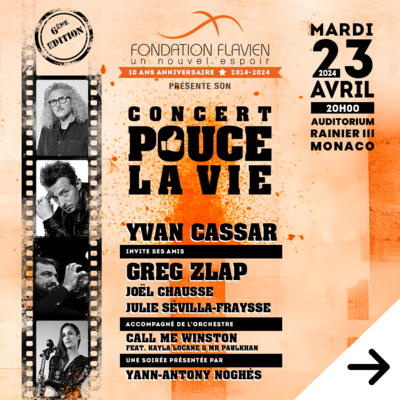 Concert - "Pouce La Vie #6 - le concert de la Fondation Flavien"