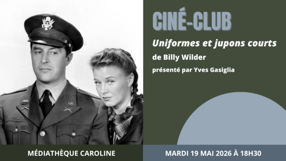 Ciné-club - "Uniformes et jupons courts" de Billy Wilder (1942) présenté par Yves Gasiglia
