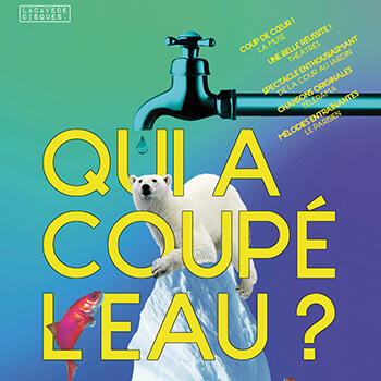 Théâtre - "Qui a coupé l'eau ?"