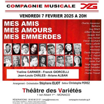 Show - "Mes amis, mes amours, mes emmerdes"