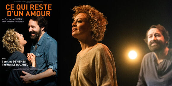 Théâtre - "Ce qui reste d’un amour" 2/2