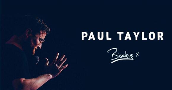 Spectacle - "Bisoubye x - Paul Taylor" 2/2