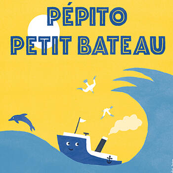 Théâtre - "Pépito petit bateau"
