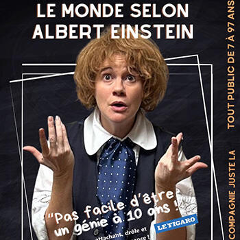 Théâtre - "Le monde selon Albert Einstein"