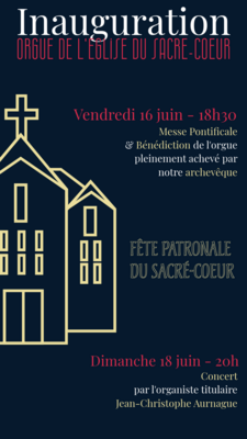 Bénédiction de l’orgue de l’église du Sacré-Cœur 2/2