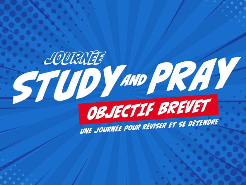 Journée "STUDY & PRAY : Objectif Brevet !" 1/1