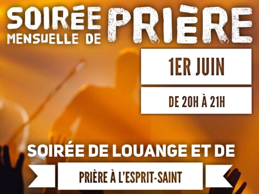 SOIREE DE LOUANGE ET PRIERE A L'ESPRIT SAINT 1/1