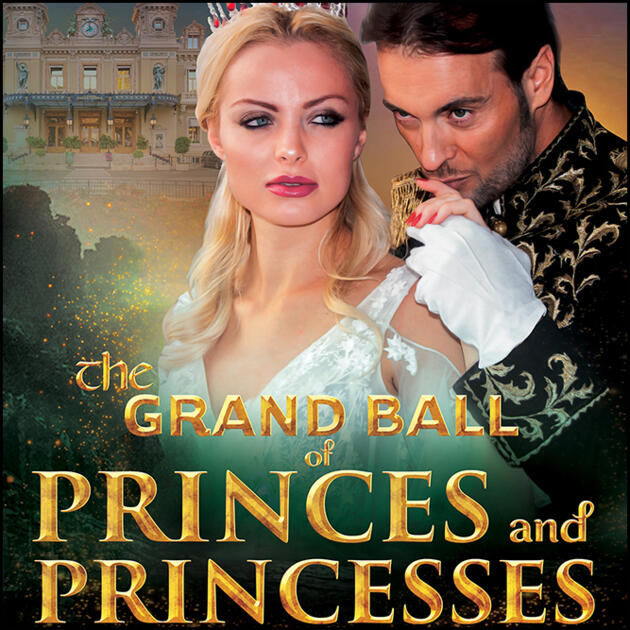 The Grand Ball of Princes and Princesses 1/2