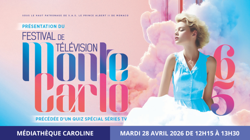 Présentation du 65e Festival de Télévision de Monte-Carlo 1/1