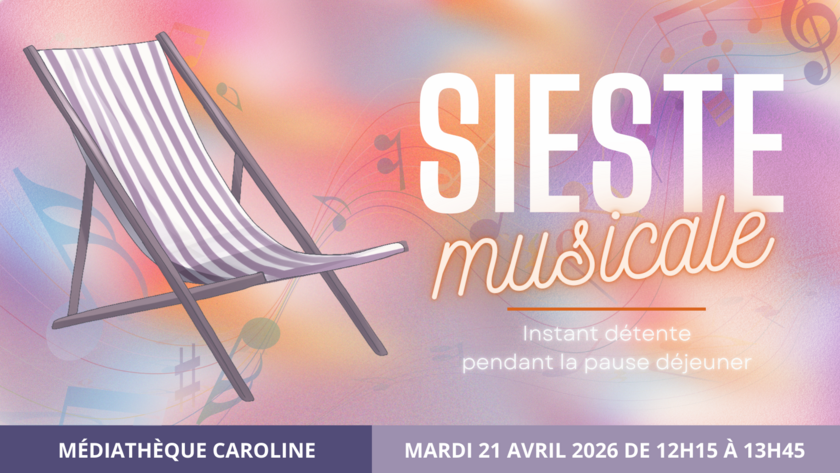 Sieste Musicale - Instant détente pendant la pause déjeuner 1/1