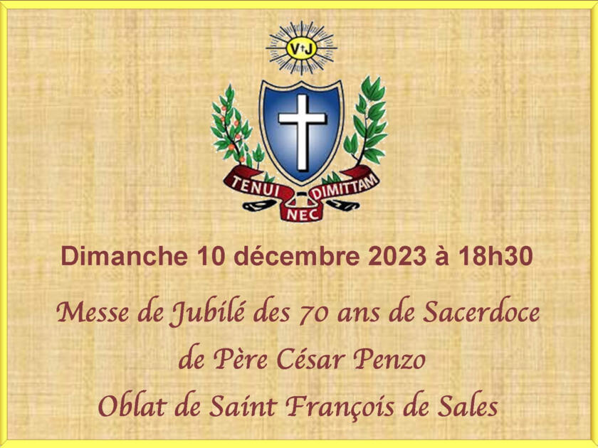 Messe de Jubilé des 70 ans de sacerdoce du Père César Penzo 1/1