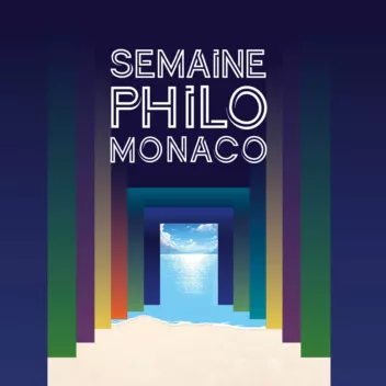 Semaine PhiloMonaco 2024 1/7