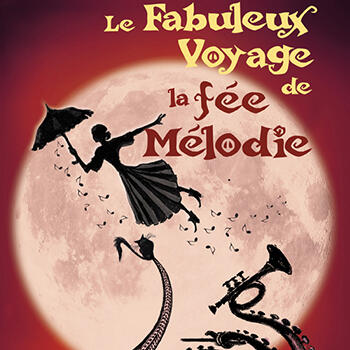 Théâtre - "Le fabuleux voyage de la fée Mélodie" 1/2