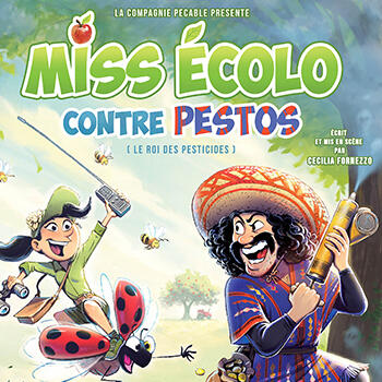 Théâtre - "Miss écolo contre les pestos" 1/2