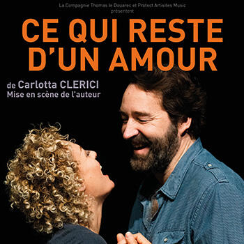 Théâtre - "Ce qui reste d’un amour" 1/2